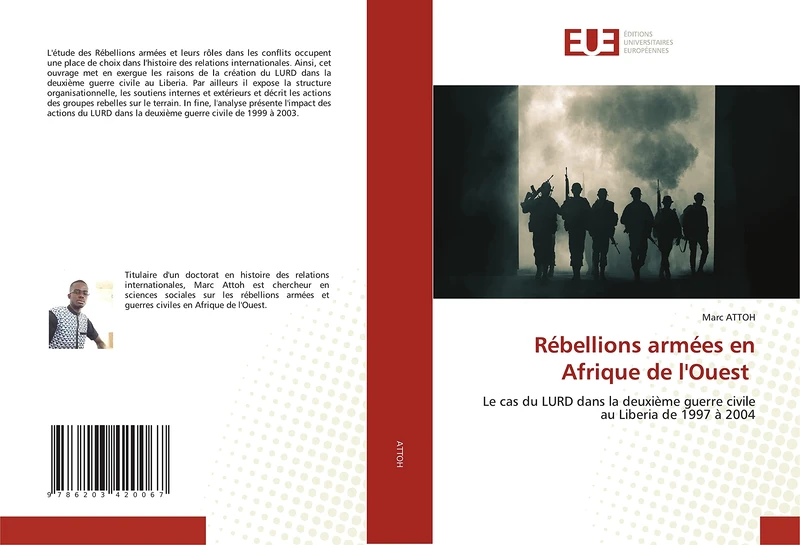 Rébellions armées en Afrique de l'Ouest: Le cas du LURD dans la deuxième guerre civile au Liberia de 1997 à 2004 - Image 1
