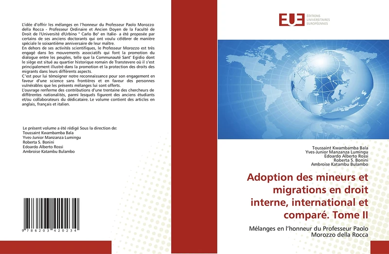 Adoption des mineurs et migrations en droit interne, international et comparé. Tome II: Mélanges en l’honneur du Professeur Paolo Morozzo della Rocca - Image 1