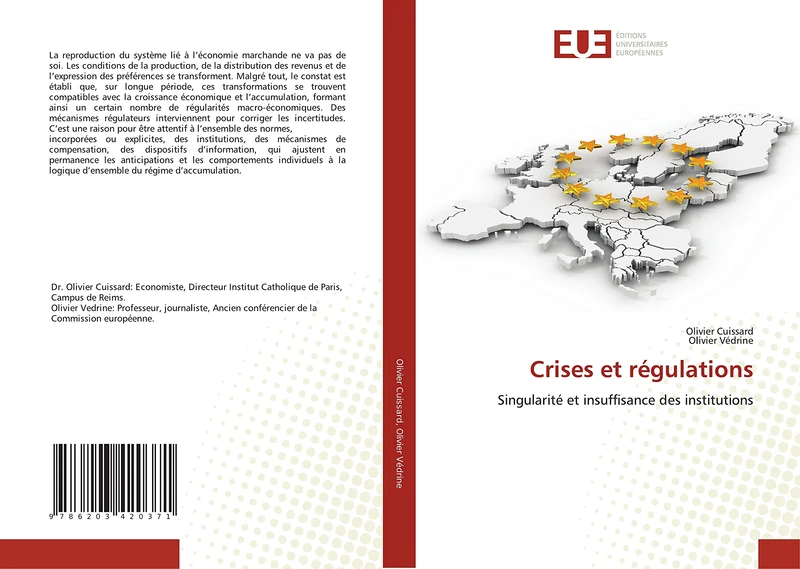 Crises et régulations: Singularité et insuffisance des institutions