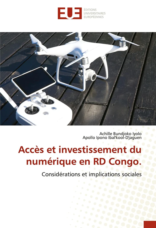 Accès et investissement du numérique en RD Congo.: Considérations et implications sociales