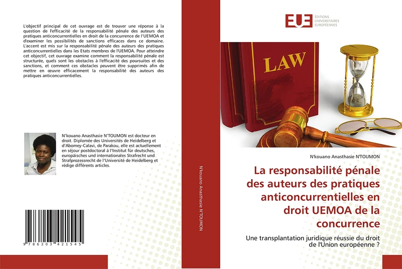 La responsabilité pénale des auteurs des pratiques anticoncurrentielles en droit UEMOA de la concurrence: Une transplantation juridique réussie du droit de l'Union européenne ?