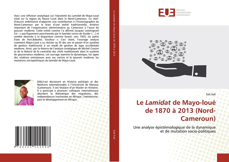 Le Lamidat de Mayo-loué de 1870 à 2013 (Nord-Cameroun): Une analyse épistémologique de la dynamique et de mutation socio-politiques