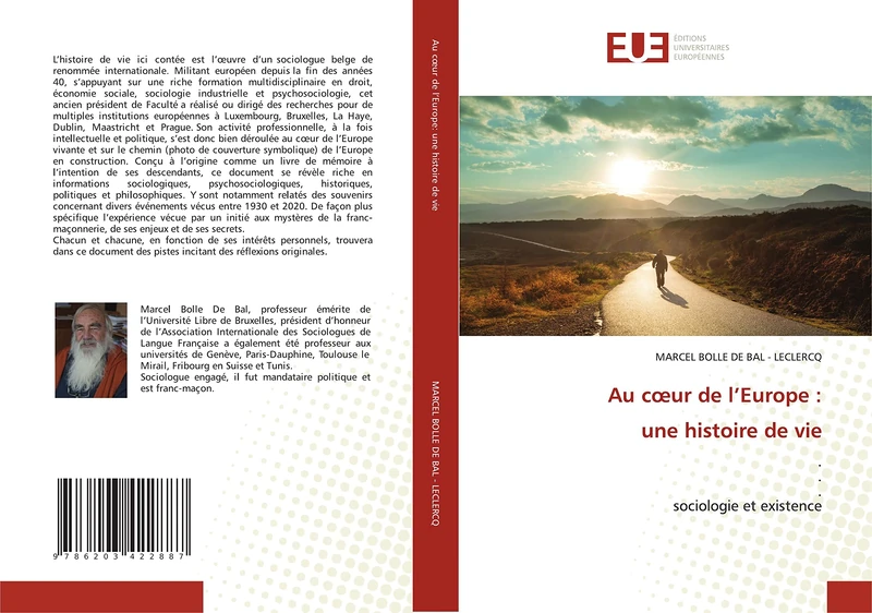 Au cœur de l’Europe : une histoire de vie: . ..sociologie et existence