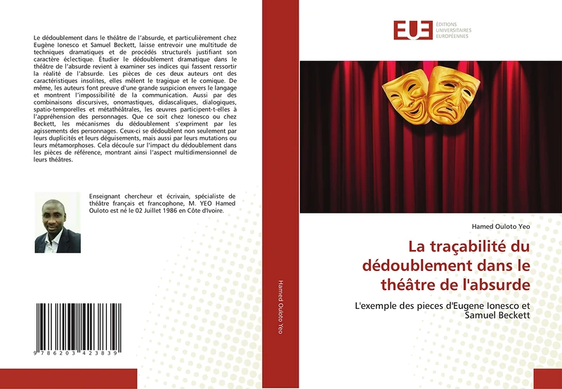 La traçabilité du dédoublement dans le théâtre de l'absurde: L'exemple des pieces d'Eugene Ionesco et Samuel Beckett
