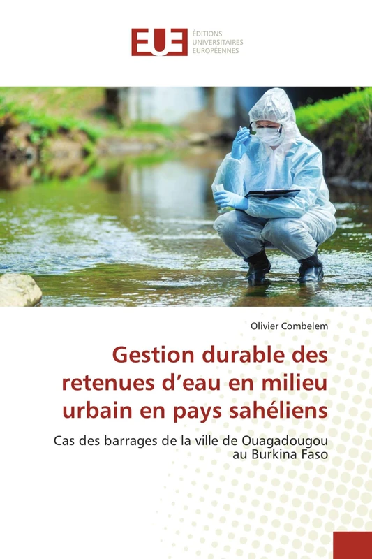 Gestion durable des retenues d’eau en milieu urbain en pays sahéliens: Cas des barrages de la ville de Ouagadougou au Burkina Faso - Image 1