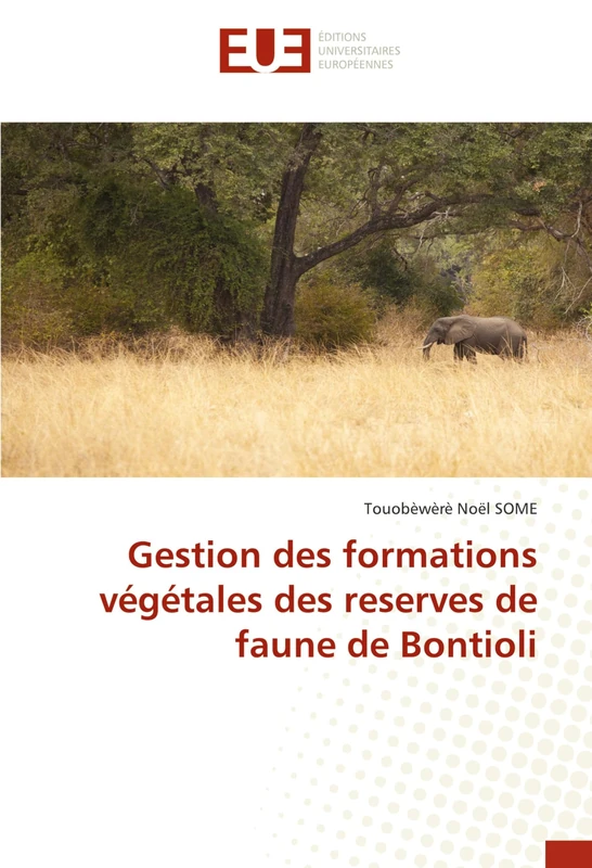 Gestion des formations végétales des reserves de faune de Bontioli