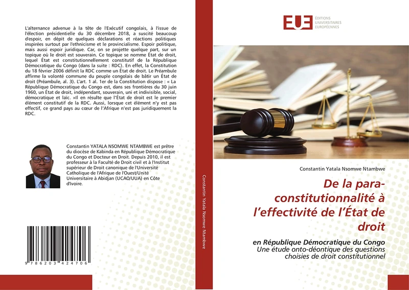 De la para-constitutionnalité à l’effectivité de l’État de droit: en République Démocratique du CongoUne étude onto-déontique des questions choisies de droit constitutionnel
