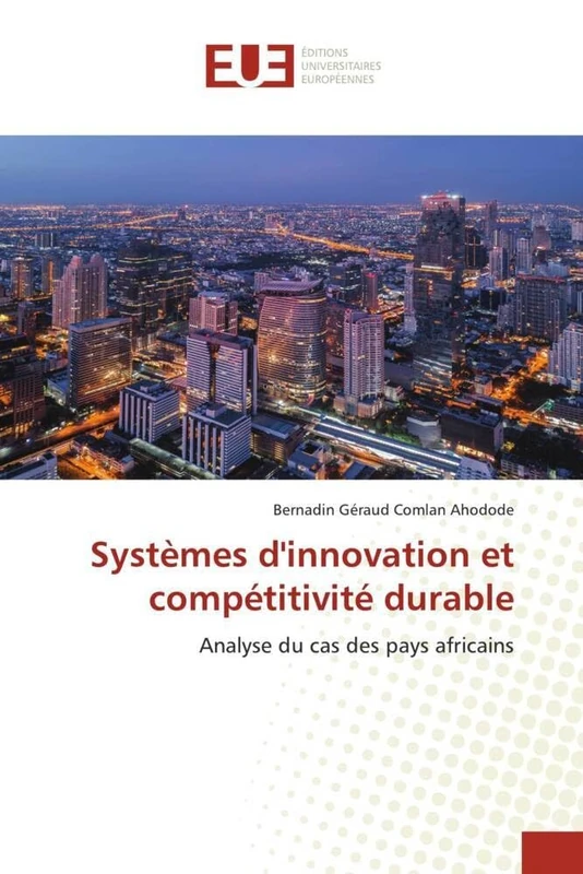 Systèmes d'innovation et compétitivité durable: Analyse du cas des pays africains - Image 1