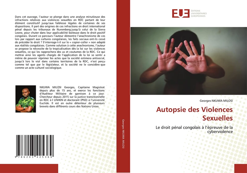 Autopsie des Violences Sexuelles: Le droit pénal congolais à l’épreuve de la cyberviolence