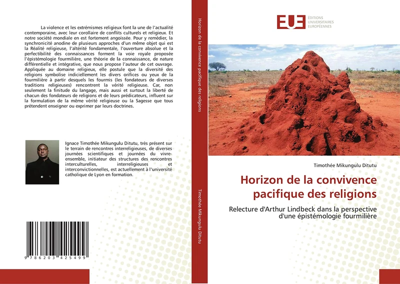 Horizon de la convivence pacifique des religions: Relecture d'Arthur Lindbeck dans la perspective d'une épistémologie fourmilière
