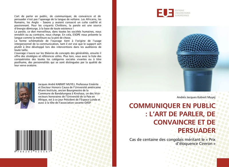 COMMUNIQUER EN PUBLIC : L’ART DE PARLER, DE CONVAINCRE ET DE PERSUADER: Cas de centaine des congolais méritant le « Prix d’éloquence Cireron »