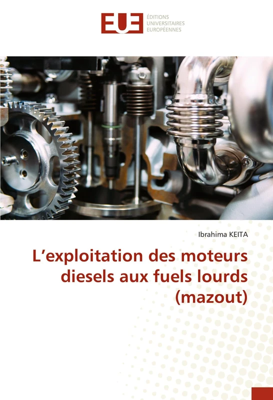 L’exploitation des moteurs diesels aux fuels lourds (mazout) - Image 1