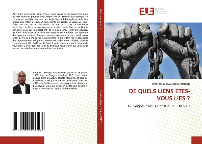 DE QUELS LIENS ETES-VOUS LIES ?: Du Seigneur Jésus-Christ ou du Diable ?