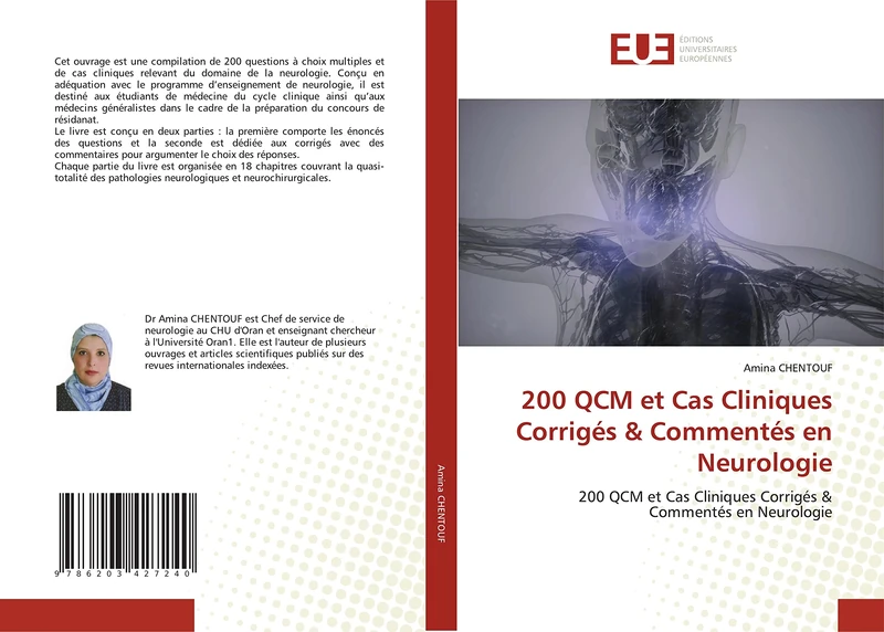 200 QCM et Cas Cliniques Corrigés & Commentés en Neurologie: 200 QCM et Cas Cliniques Corrigés & Commentés en Neurologie