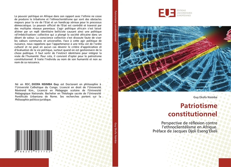 Patriotisme constitutionnel: Perspective de réflexion contre l’ethnoclientélisme en Afrique.Préface de Jacques Djoli Eseng’Ekeli - Image 1