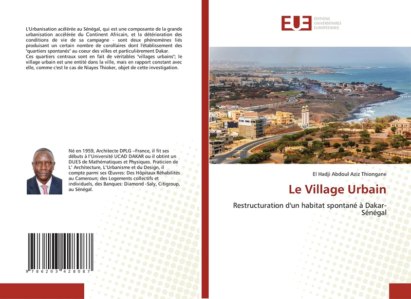 Le Village Urbain: Restructuration d'un habitat spontané à Dakar- Sénégal