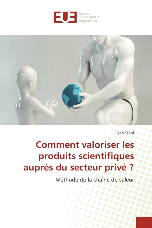 Comment valoriser les produits scientifiques auprès du secteur privé ?: Méthode de la chaîne de valeur - Image 1