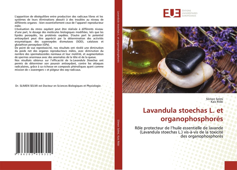 Lavandula stoechas L. et organophosphorés: Rôle protecteur de l’huile essentielle de lavande (Lavandula stoechas L.) vis-à-vis de la toxicité des organophosphorés