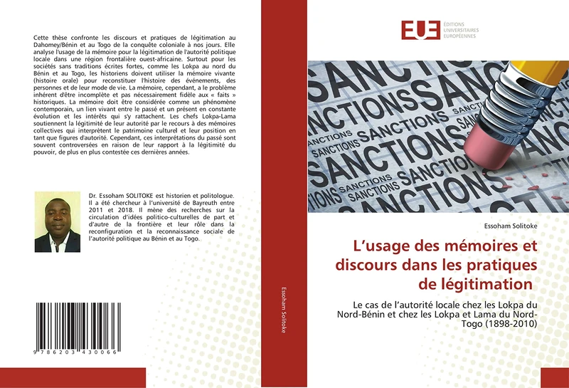 L’usage des mémoires et discours dans les pratiques de légitimation: Le cas de l’autorité locale chez les Lokpa du Nord-Bénin et chez les Lokpa et Lama du Nord-Togo (1898-2010) - Image 1