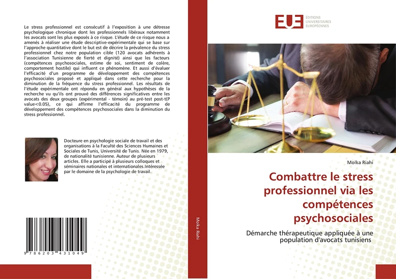 Combattre le stress professionnel via les compétences psychosociales: Démarche thérapeutique appliquée à une population d'avocats tunisiens
