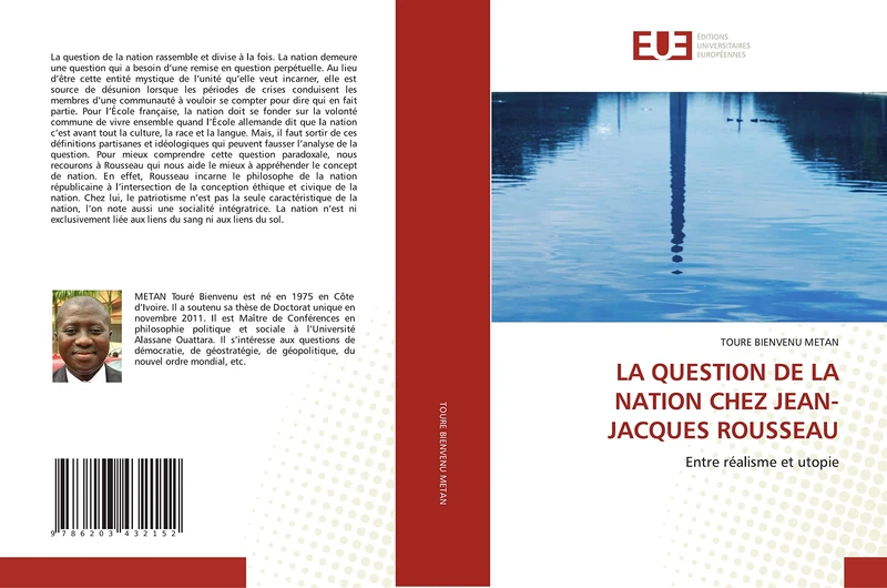 LA QUESTION DE LA NATION CHEZ JEAN-JACQUES ROUSSEAU: Entre réalisme et utopie