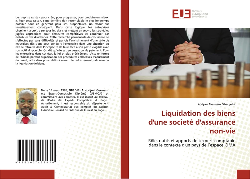 Liquidation des biens d'une societé d'assurance non-vie: Rôle, outils et apports de l'expert-comptable dans le contexte d'un pays de l’espace CIMA