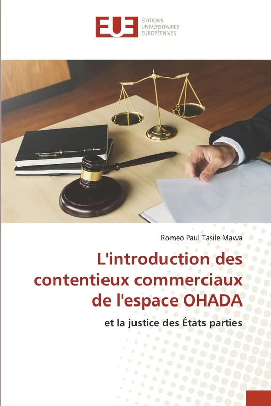 L'introduction des contentieux commerciaux de l'espace OHADA: et la justice des États parties