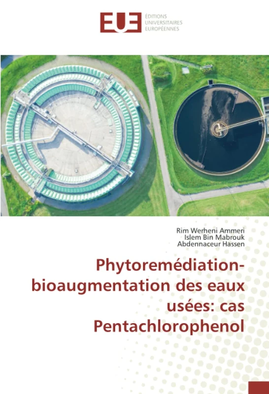 Phytoremédiation-bioaugmentation des eaux usées: cas Pentachlorophenol