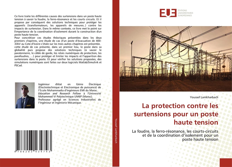 La protection contre les surtensions pour un poste haute tension: La foudre, la ferro-résonance, les courts-circuits et de la coordination d’isolement pour un poste haute tension