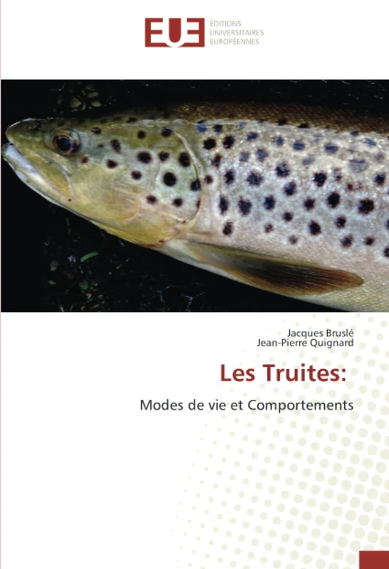 Les Truites:: Modes de vie et Comportements
