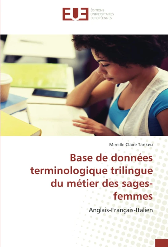 Base de données terminologique trilingue du métier des sages-femmes: Anglais-Français-Italien - Image 1