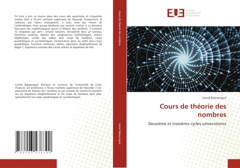 Cours de théorie des nombres: Deuxième et troisième cycles universitaires