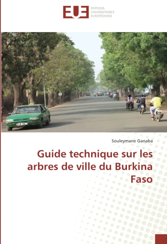 Guide technique sur les arbres de ville du Burkina Faso - Image 1
