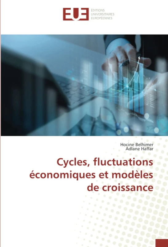 Cycles, fluctuations économiques et modèles de croissance