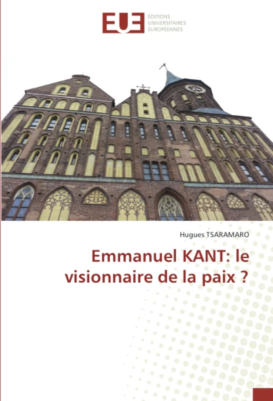 Emmanuel KANT: le visionnaire de la paix ?