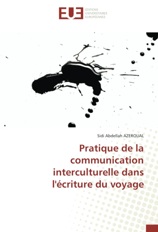 Pratique de la communication interculturelle dans l'écriture du voyage
