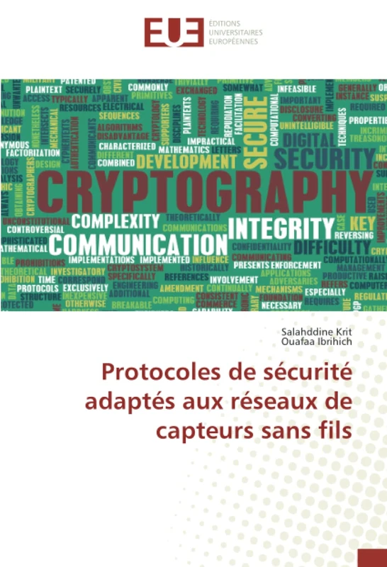 Protocoles de sécurité adaptés aux réseaux de capteurs sans fils