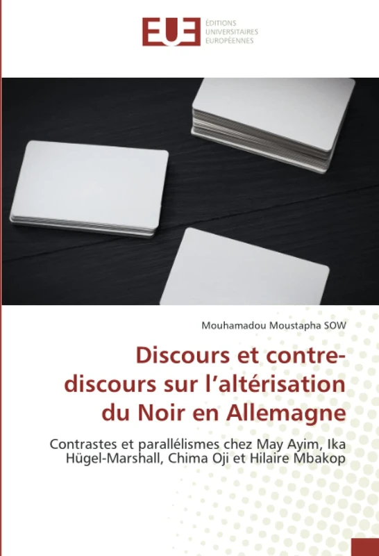Discours et contre-discours sur l’altérisation du Noir en Allemagne: Contrastes et parallélismes chez May Ayim, Ika Hügel-Marshall, Chima Oji et Hilaire Mbakop - Image 1