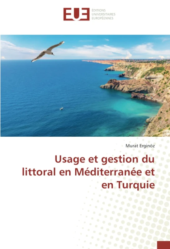 Usage et gestion du littoral en Méditerranée et en Turquie