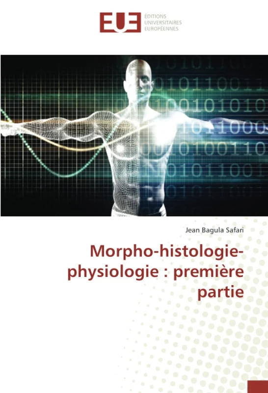 Morpho-histologie-physiologie : première partie