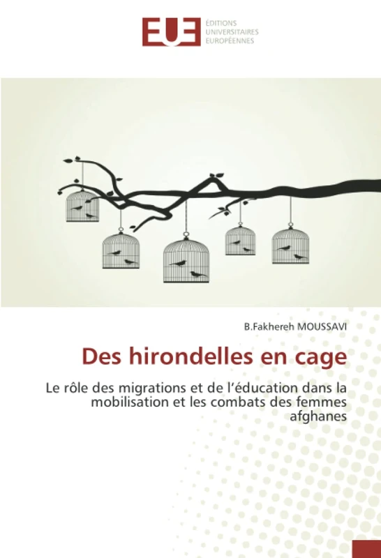 Des hirondelles en cage: Le rôle des migrations et de l’éducation dans la mobilisation et les combats des femmes afghanes - Image 1