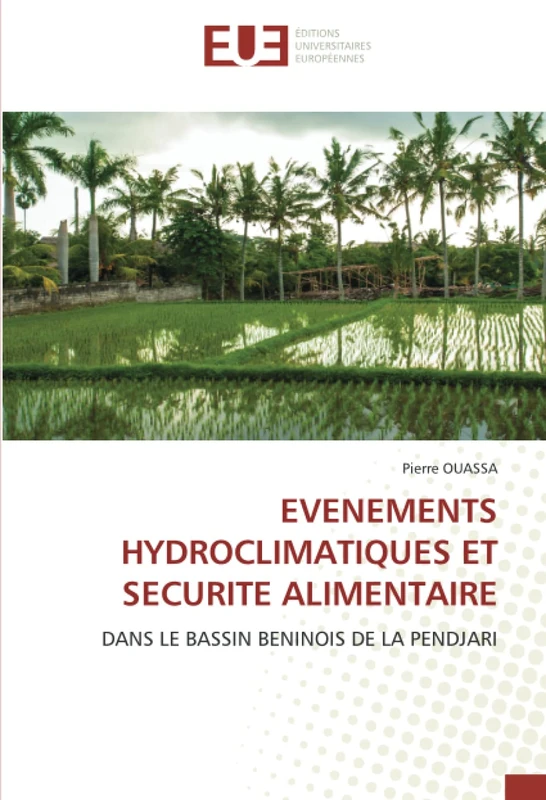 EVENEMENTS HYDROCLIMATIQUES ET SECURITE ALIMENTAIRE: DANS LE BASSIN BENINOIS DE LA PENDJARI - Image 1