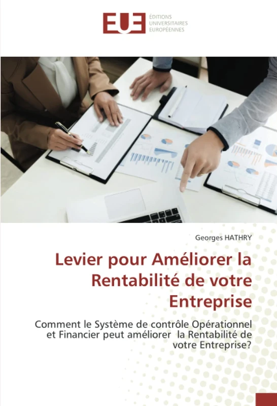 Levier pour Améliorer la Rentabilité de votre Entreprise: Comment le Système de contrôle Opérationnel et Financier peut améliorer la Rentabilité de votre Entreprise?