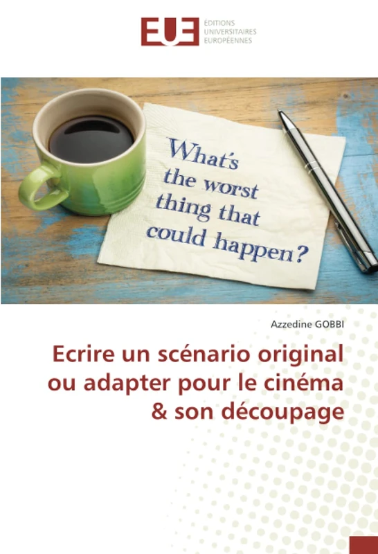 Ecrire un scénario original ou adapter pour le cinéma & son découpage - Image 1