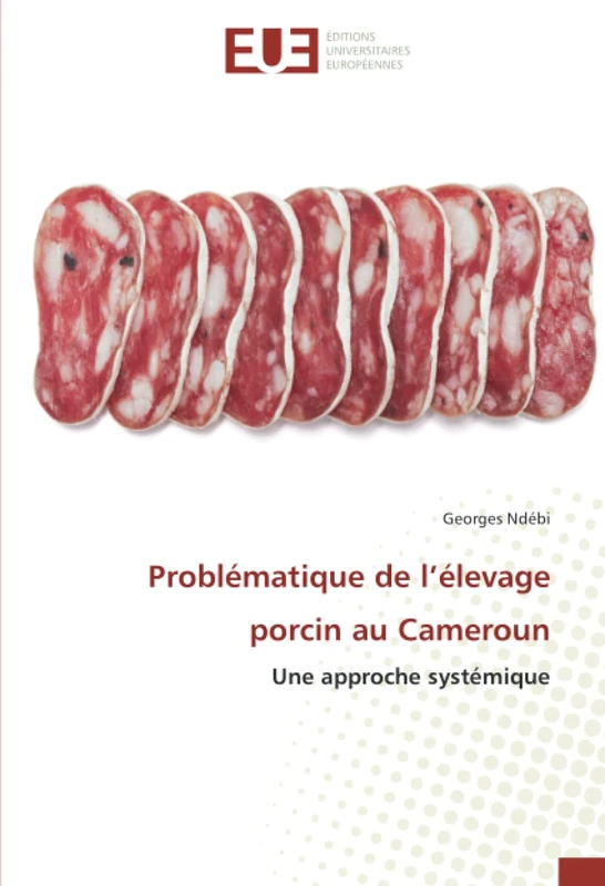 Problématique de l’élevage porcin au Cameroun: Une approche systémique