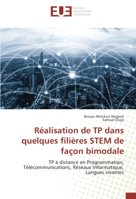 Réalisation de TP dans quelques filières STEM de façon bimodale: TP à distance en Programmation, Télécommunications, Réseaux Informatique, Langues vivantes