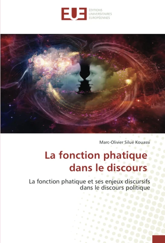 La fonction phatique dans le discours: La fonction phatique et ses enjeux discursifs dans le discours politique