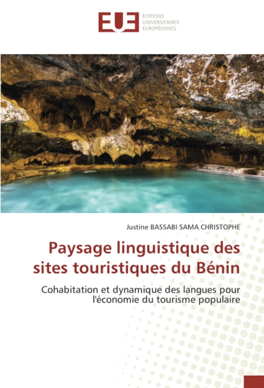 Paysage linguistique des sites touristiques du Bénin: Cohabitation et dynamique des langues pour l'économie du tourisme populaire