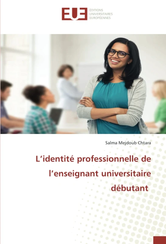 L’identité professionnelle de l’enseignant universitaire débutant