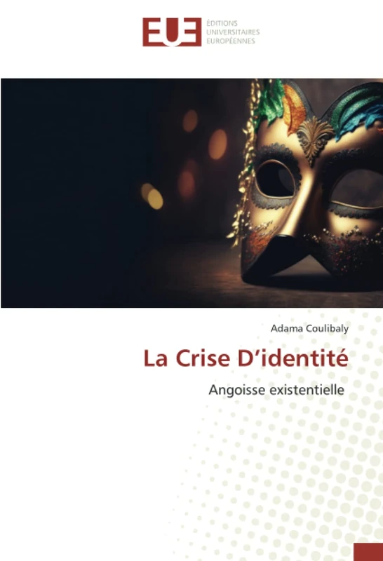 La Crise D’identité: Angoisse existentielle